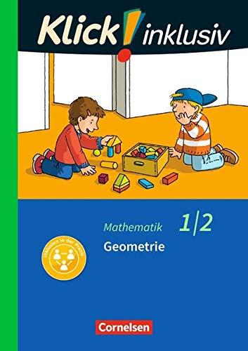 Klick! inklusiv - Grundschule / Förderschule - Mathematik: 1./2. Schuljahr - Geometrie: Themenheft 5