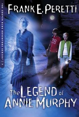 The Legend Of Annie Murphy (COOPER KIDS ADVENTURE SERIES, Band 7)