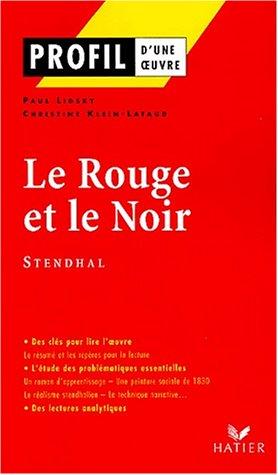 Le rouge et le noir, chronique de 1830, Stendhal