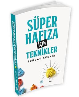 Super Hafiza icin Teknikler