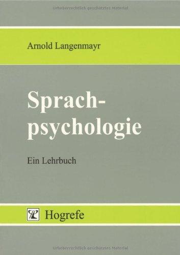 Sprachpsychologie: Ein Lehrbuch