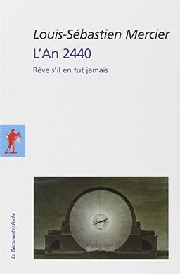 L'an 2440, rêve s'il en fut jamais