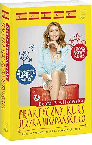 Praktyczny kurs jezyka hiszpanskiego Kurs jezykowy Ksiazka z plyta CD