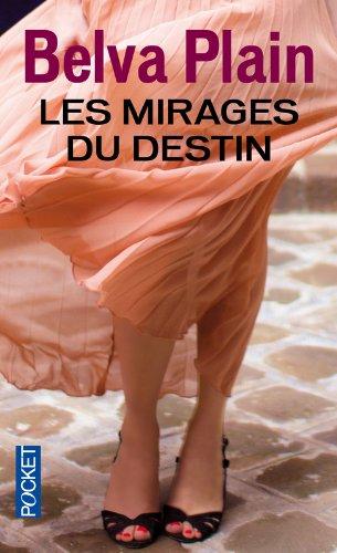 Les mirages du destin