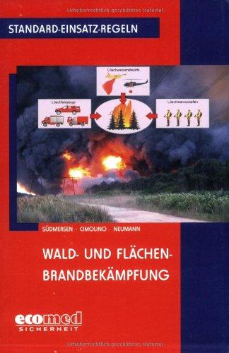 Standard-Einsatz-Regeln: Wald- und Flächenbrandbekämpfung