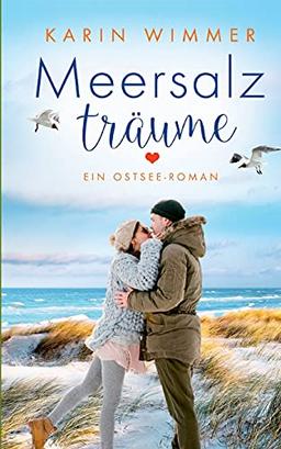 Meersalzträume: Ein Ostseeroman (Sterenholm)