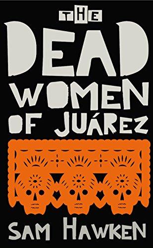 Dead Women of Juarez