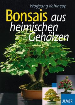 Bonsais. Aus heimischen Gehölzen