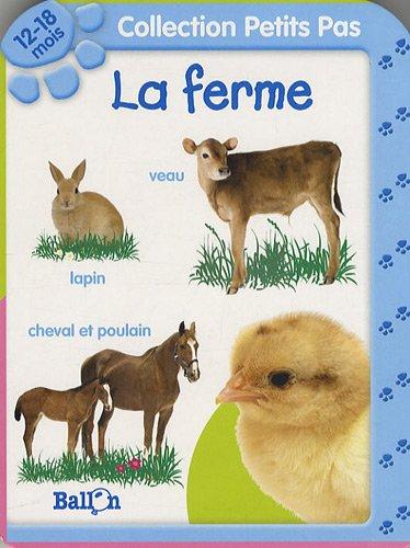 Petits Pas : La Ferme (12-18 mois) (-)