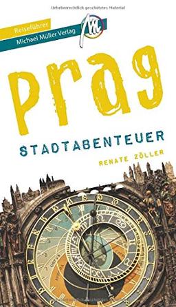 Prag - Stadtabenteuer Reiseführer Michael Müller Verlag (MM-Stadtabenteuer)