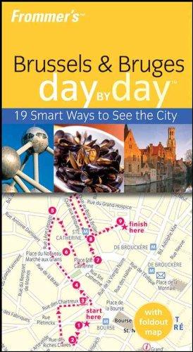 Frommer's Brussels and Bruges Day by Day (Frommer's Day by Day - Pocket)