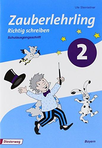 Zauberlehrling - Ausgabe 2014 für Bayern: Arbeitsheft 2 SAS