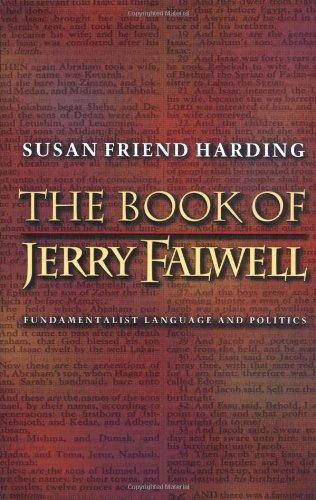 The Book of Jerry Falwell: Fundamentalist Language and Politics