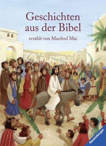 Vorlese- und Familienbücher: Geschichten aus der Bibel: Das Neue Testament