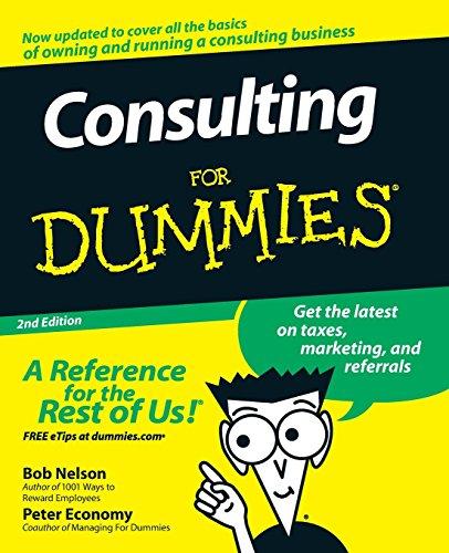 Consulting For Dummies 2e. (For Dummies Series)