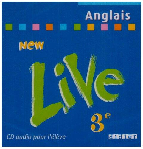 New live, anglais 3e : CD audio pour l'élève