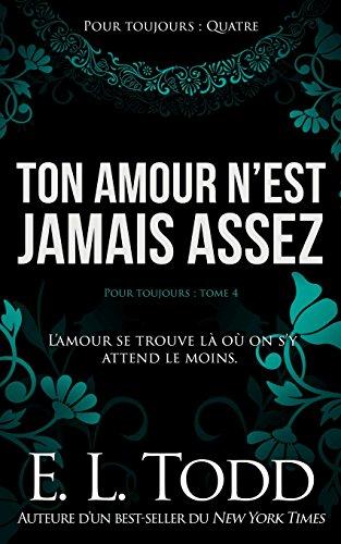 Ton amour n’est jamais assez (Pour toujours)