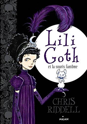 Lili Goth. Lili Goth et la souris fantôme