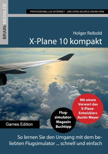 Best of X-Plane 10 kompakt - Lösungsbuch