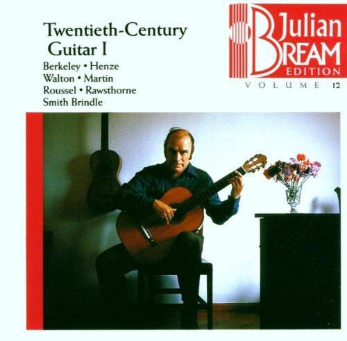 Julian Bream Edition Vol. 12 (Gitarrenmusik des 20. Jahrhunderts Vol. 1)