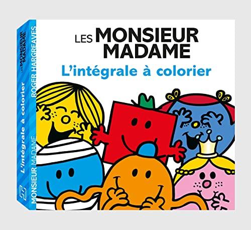 Les Monsieur Madame : l'intégrale à colorier