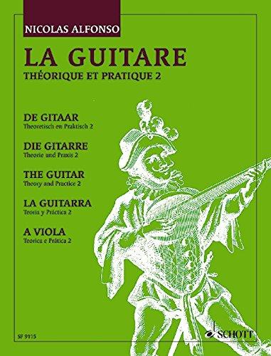 La Guitare: Théorique et Pratique 2. Vol. 2. Gitarre.