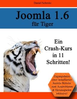 Joomla 1.6 für Tiger: Ein Crash-Kurs in 11 Schritten