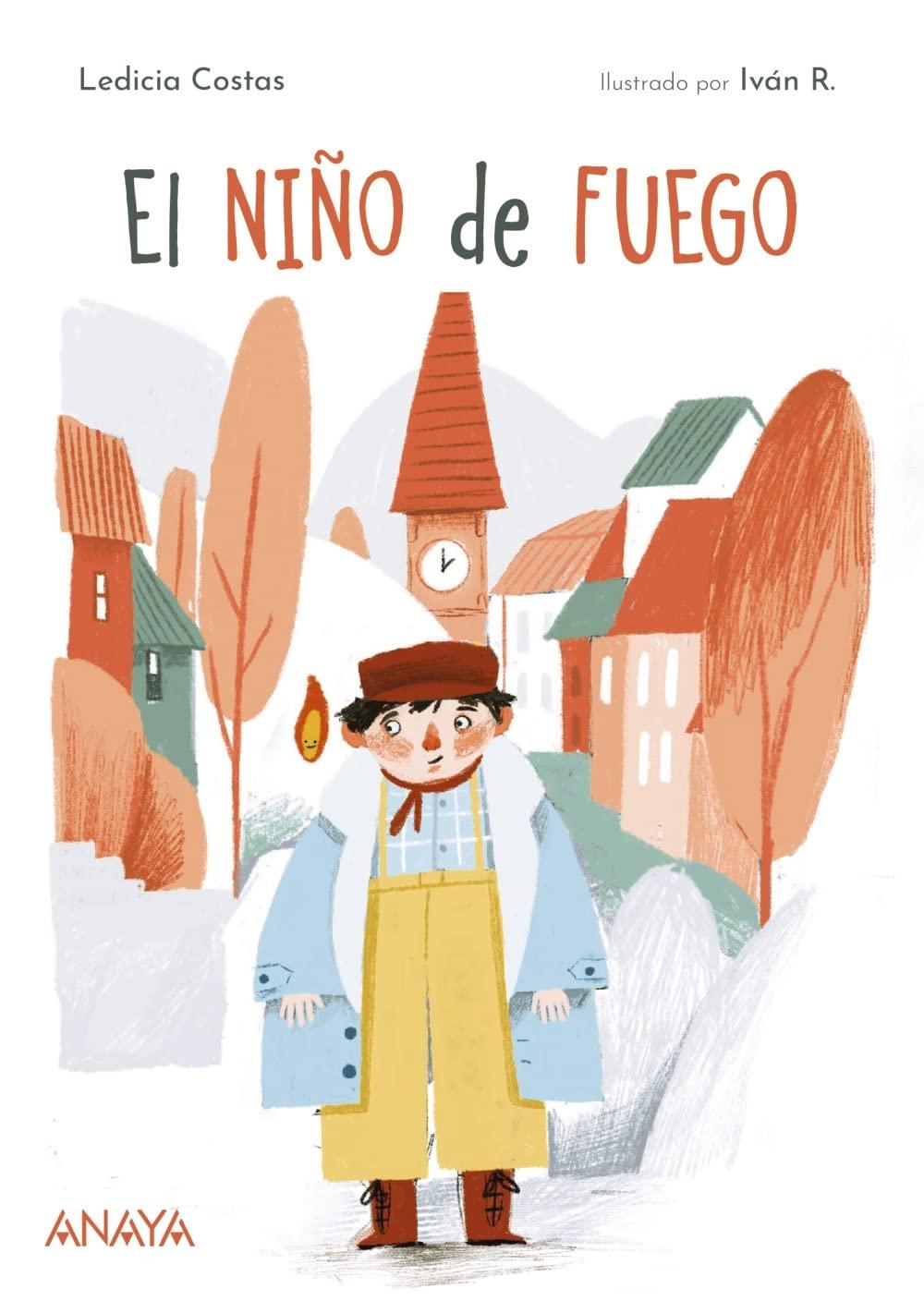 El niño de fuego (LITERATURA INFANTIL - Narrativa infantil)