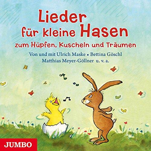 Lieder Für Kleine Hasen Zum Hüpfen,Kuscheln Und T