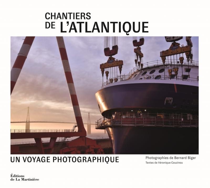 Chantiers de l'Atlantique : un voyage photographique