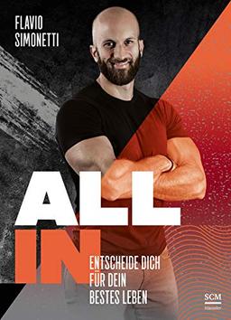 All In: Entscheide dich für dein bestes Leben