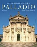 Palladio. Sämtliche Bauwerke: The Complete Buildings