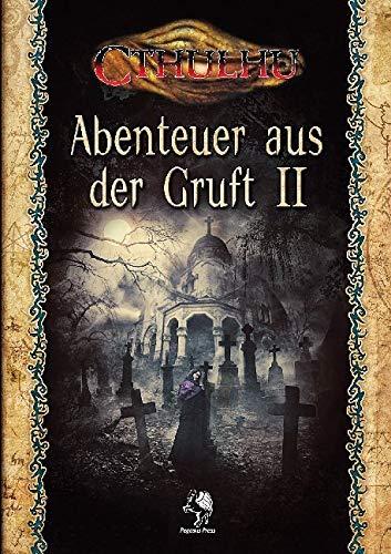 Cthulhu: Abenteuer aus der Gruft II (Softcover)