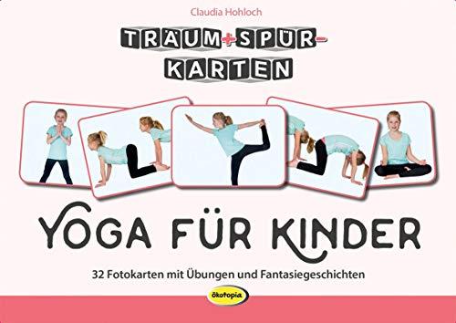 Träum+Spür-Karten: Yoga für Kinder: 32 Fotokarten mit Übungen und Fantasiegeschichten