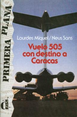 Vuelo 505 con destino a Caracas