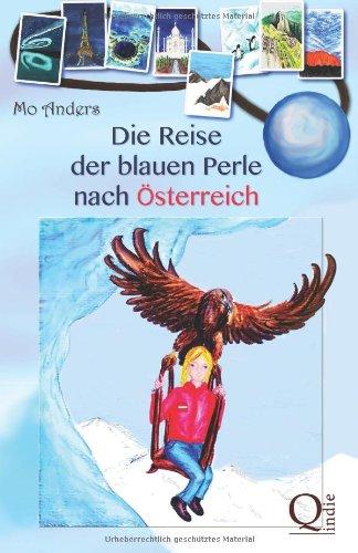 Die Reise der blauen Perle nach Österreich