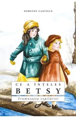 Ce A Inteles Betsy