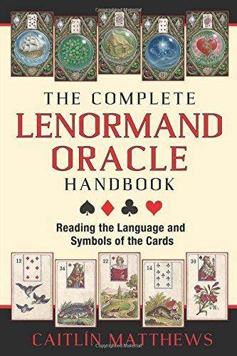 Complete Lenormand Oracle Handbook