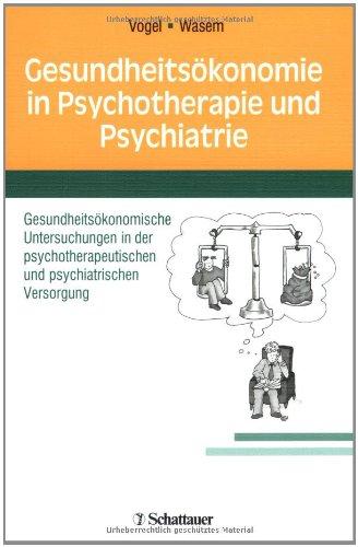 Gesundheitsökonomie in Psychiatrie und Psychotherapie