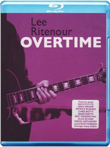 Lee Ritenour Overtime [Blu-ray] [UK Import]