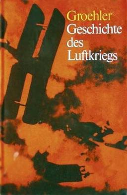 Geschichte des Luftkrieges 1910 bis 1980