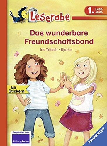 Das wunderbare Freundschaftsband (Leserabe - 1. Lesestufe)