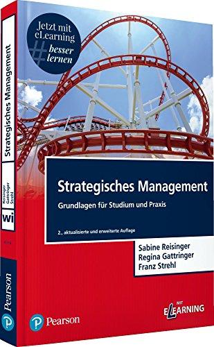 Strategisches Management inkl. MyLab Strategie: Grundlagen für Studium und Praxis (Pearson Studium - Economic BWL)