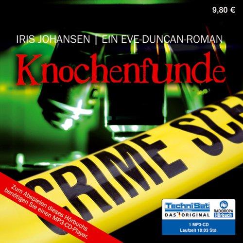 Knochenfunde: Ein Eve-Duncan-Roman (ungekürzte Lesung auf 1 MP3-CD)