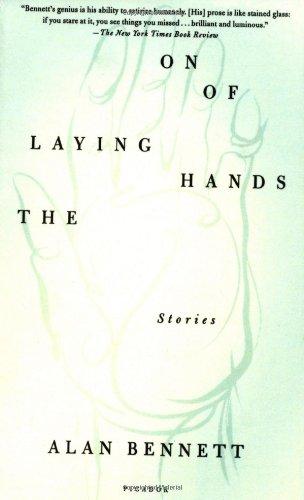 The Laying on of Hands: Stories