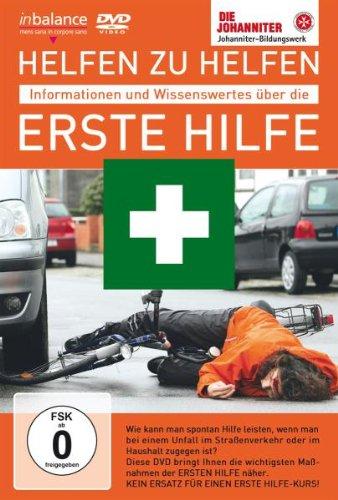 Helfen zu helfen - Informationen und Wissenswertes über die Erste Hilfe