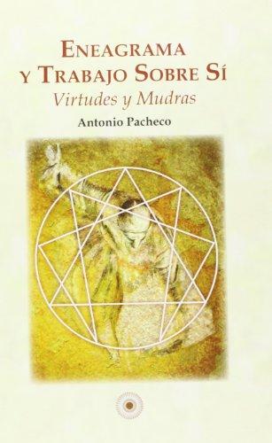 Eneagrama y trabajo sobre sí : virtudes y mudras