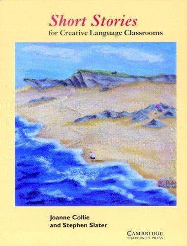 Short Stories: For Creative Language Classrooms