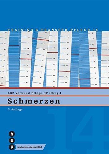 Schmerzen (Print inkl. eLehrmittel): Training und Transfer Pflege, Heft 14