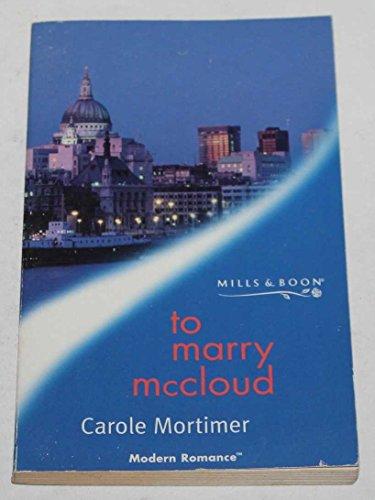 To Marry McCloud (Mills and Boon Modern)